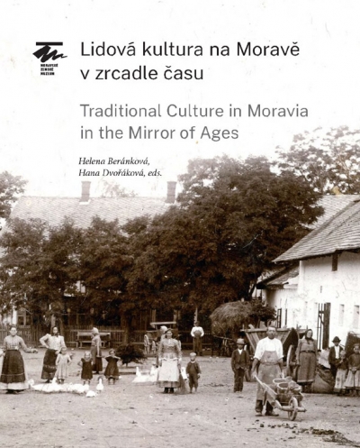 Beránková, Helena – Dvořáková, Hana (eds.): Lidová kultura na Moravě v zrcadle času. Brno: Moravské zemské muzeum, 2021, 327 stran. ISBN 978-80-7028-563-3.